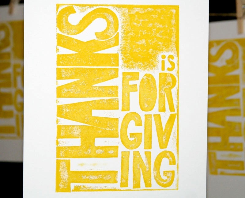 Thanks is For Giving - Thanksgiving Raw Art letterpress