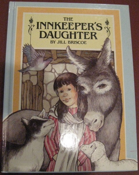 The Innkeeper's Daughter   Vintage Ideals Christmas Book