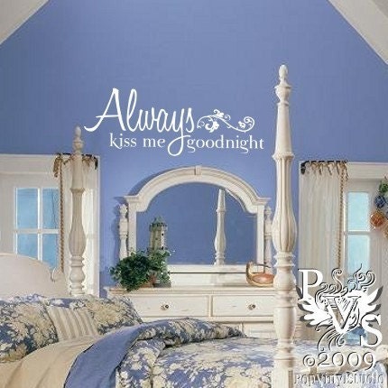 Always Kiss Me Goodnight Bedroom Vinyl Wall Words Design Surface Decal You Choose Color FREE US SHIPPING