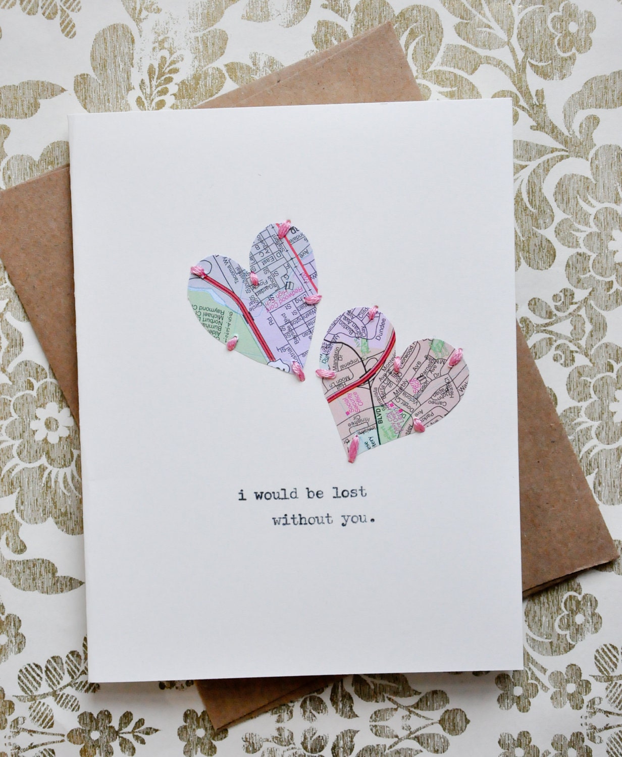 I Would Be Lost Without You - Greeting Card