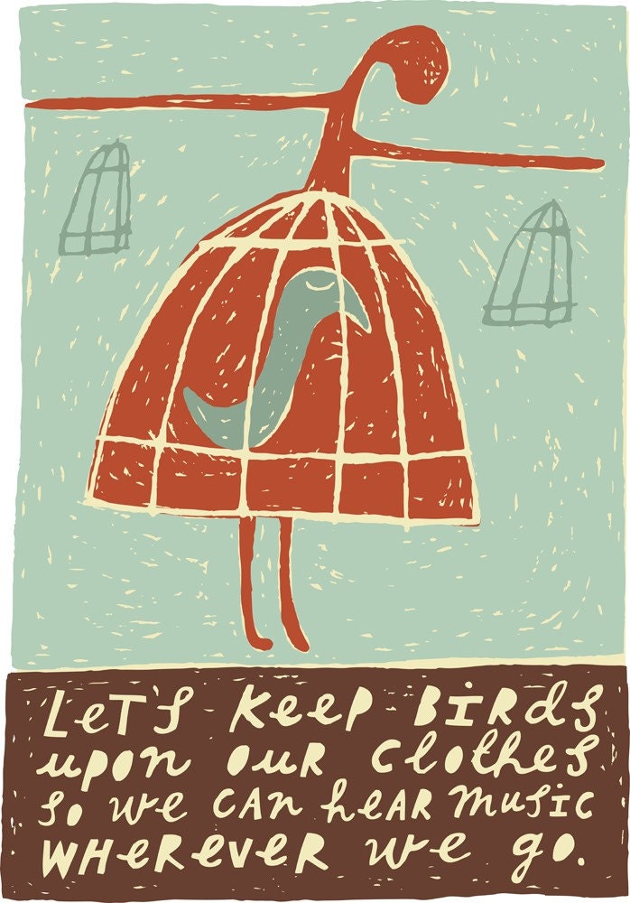 Let's Keep Birds Upon Our Clothes - Fine Art Print (Medium)