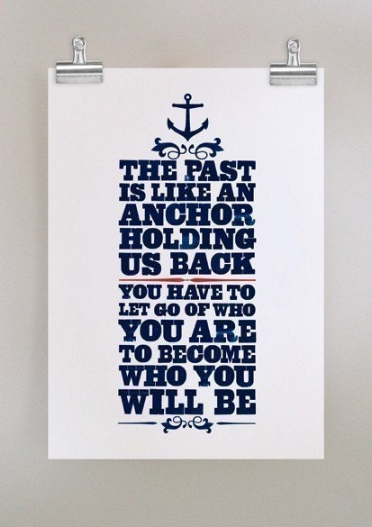 the past is like an anchor - old school type poster