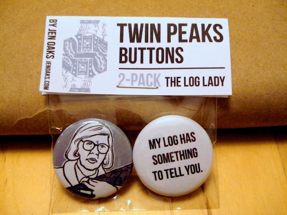 Twin Peaks Buttons - The Log Lady