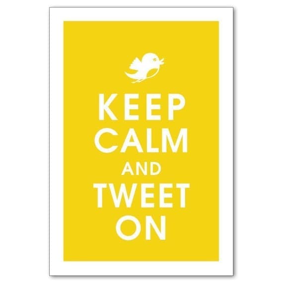 KEEP CALM AND TWEET ON, 13x19 Poster (CANARY YELLOW) WHIMSICAL VINTAGE INSPIRED POSTER