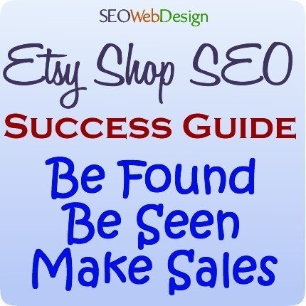 Etsy Shop SEO Success Guide - for More Shop Views and Sales   (bo)