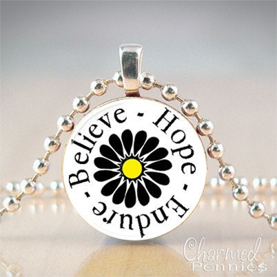 Believe, Hope, Endure- penny pendant, handmade by Charmed Pennies