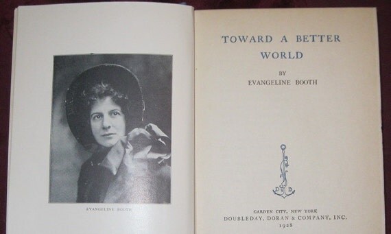 Toward A Better World, Evangeline Booth-1928 Collectible Books