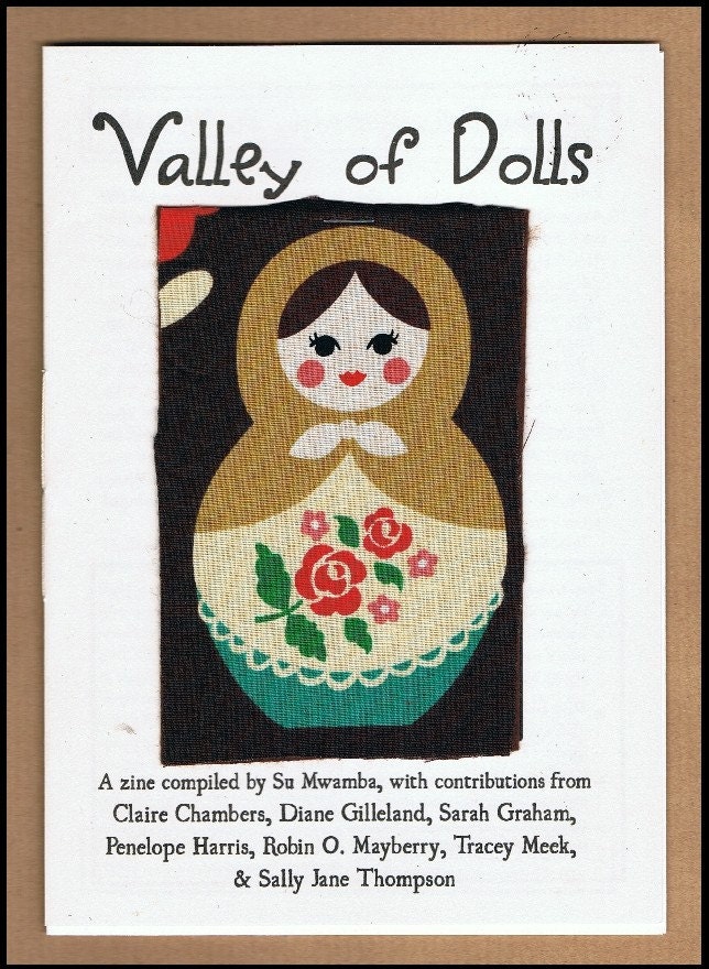 valley of dolls. Valley of Dolls - a crafty zine full of guest projects, interviews, artwork etc. From TangleCrafts