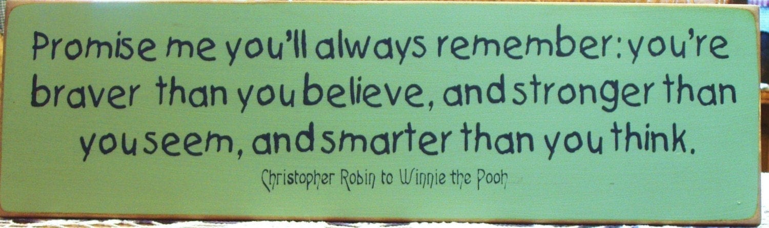 winnie pooh quotes. to Winnie the Pooh quote