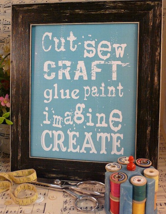 Cut Sew Craft Glue Paint Imagine Create sign digital   - blue inspiration NEW art words vintage style primitive  pdf 8 x 10 frame saying