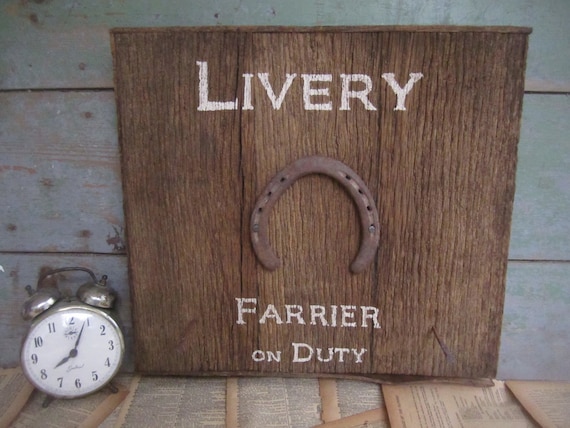 Livery & Farrier Sign on Antique Barn Salvage